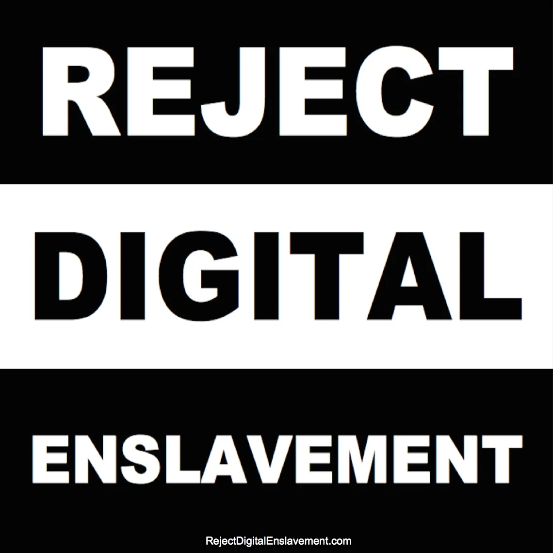 Reject Digital Enslavement – část 2.